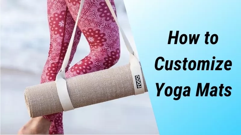 how to customize yoga mats